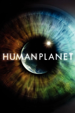 Watch Human Planet movies free Primewire