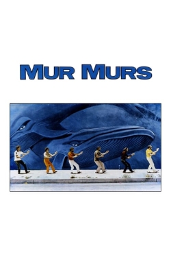 Watch Mur Murs movies free Primewire