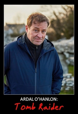 Watch Ardal O'Hanlon: Tomb Raider movies free Primewire