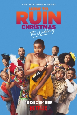 Watch How To Ruin Christmas: The Wedding movies free Primewire