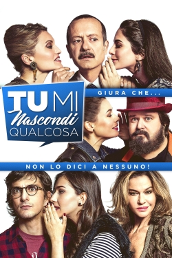 Watch Tu mi nascondi qualcosa movies free Primewire