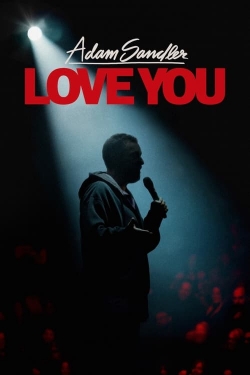 Watch Adam Sandler: Love You movies free Primewire