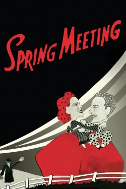 Watch Spring Meeting movies free Primewire