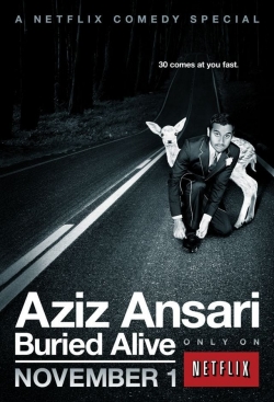 Watch Aziz Ansari: Buried Alive movies free Primewire