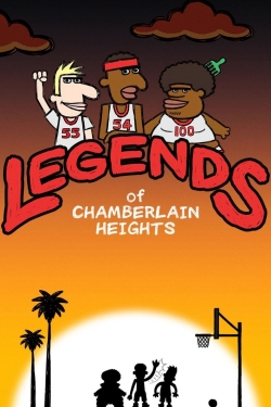 Watch Legends of Chamberlain Heights movies free Primewire