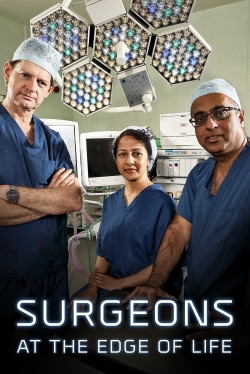 Watch Surgeons: At the Edge of Life movies free Primewire