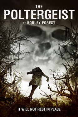 Watch The Poltergeist of Borley Forest movies free Primewire