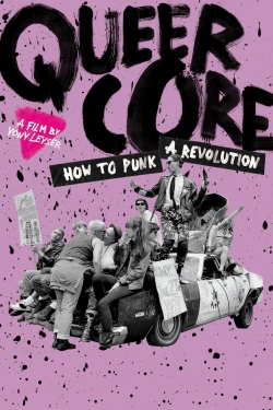 Watch Queercore: How to Punk a Revolution movies free Primewire