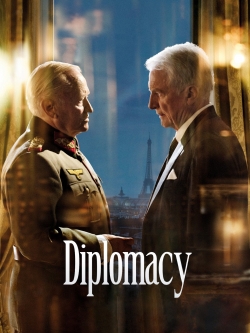 Watch Diplomacy movies free Primewire