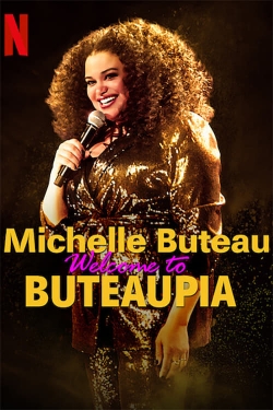 Watch Michelle Buteau: Welcome to Buteaupia movies free Primewire