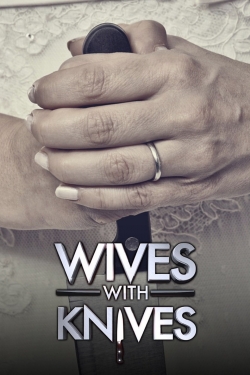 Watch Wives with Knives movies free Primewire