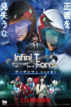 Watch Infini-T Force the Movie: Farewell Gatchaman My Friend movies free Primewire