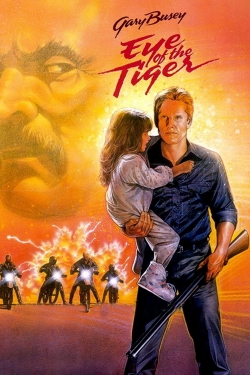 Watch Eye of the Tiger movies free Primewire