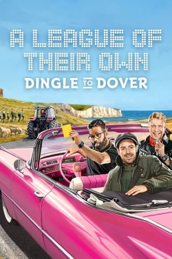 Watch A League of Their Own Road Trip: Dingle To Dover movies free Primewire