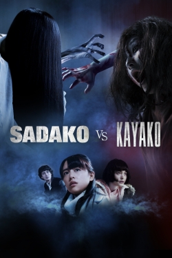 Watch Sadako vs. Kayako movies free Primewire