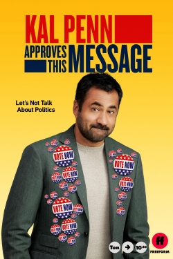 Watch Kal Penn Approves This Message movies free Primewire