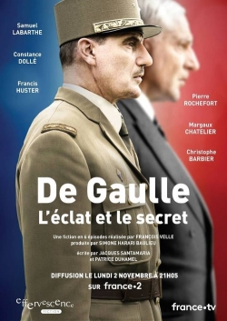 Watch De Gaulle, l'éclat et le secret movies free Primewire