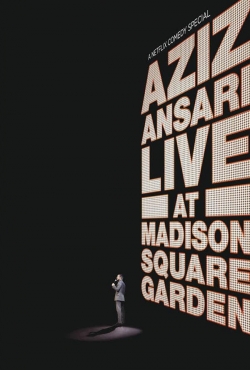 Watch Aziz Ansari: Live at Madison Square Garden movies free Primewire