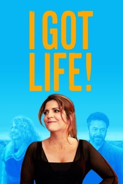 Watch I Got Life! movies free Primewire