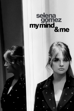 Watch Selena Gomez: My Mind & Me movies free Primewire