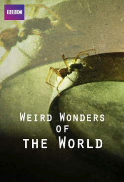 Watch Weird Wonders of the World movies free Primewire