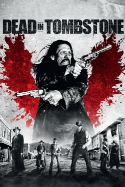 Watch Dead in Tombstone movies free Primewire