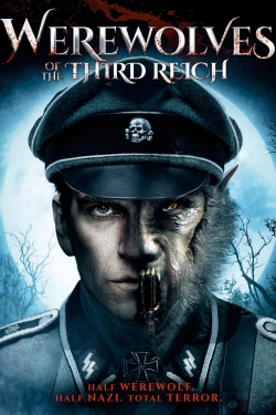 Watch Werewolves of the Third Reich movies free Primewire