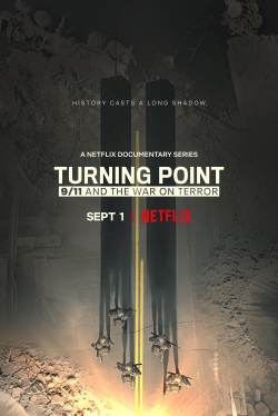 Watch Turning Point: 9/11 and the War on Terror movies free Primewire