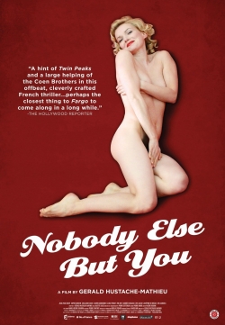 Watch Nobody Else But You movies free Primewire