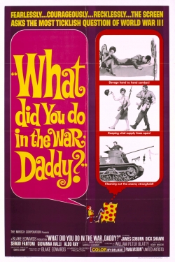 Watch What Did You Do in the War, Daddy? movies free Primewire