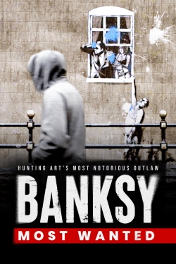 Watch Banksy Most Wanted movies free Primewire