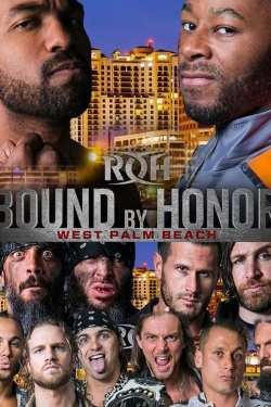 Watch ROH Bound by Honor - West Palm Beach, FL movies free Primewire