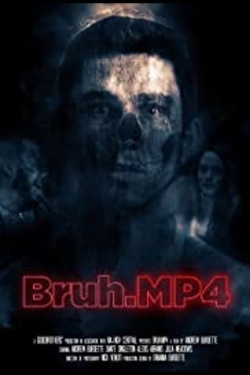 Watch Bruh.mp4 movies free Primewire