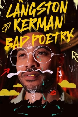 Watch Langston Kerman: Bad Poetry movies free Primewire