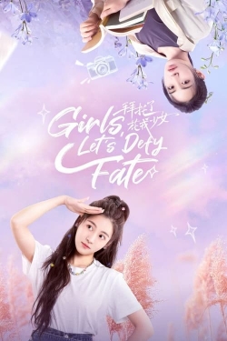 Watch Girls, Let's Defy Fate movies free Primewire