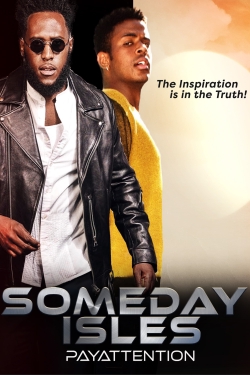 Watch Someday Isles movies free Primewire