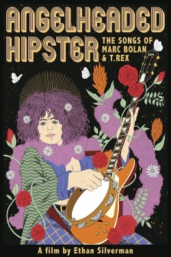 Watch Angelheaded Hipster: The Songs of Marc Bolan & T. Rex movies free Primewire