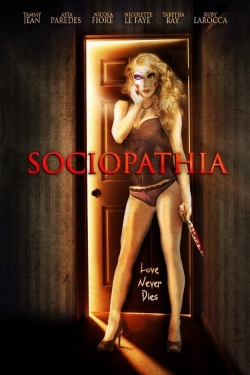 Watch Sociopathia movies free Primewire