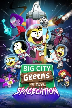 Watch Big City Greens the Movie: Spacecation movies free Primewire