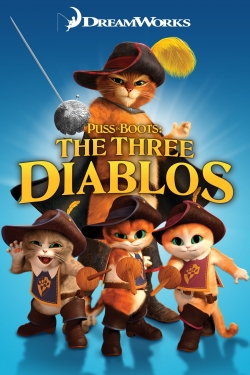 Watch Puss in Boots: The Three Diablos movies free Primewire