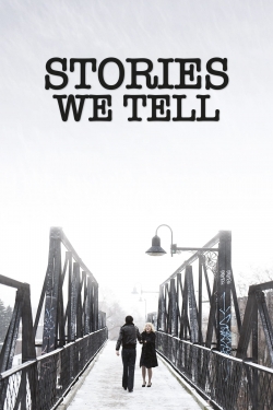 Watch Stories We Tell movies free Primewire