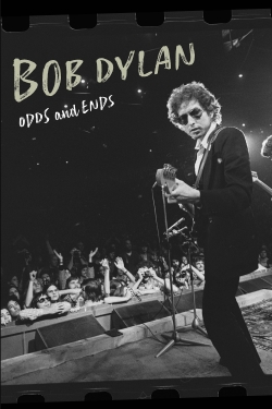 Watch Bob Dylan: Odds And Ends movies free Primewire