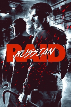 Watch Russian Raid movies free Primewire