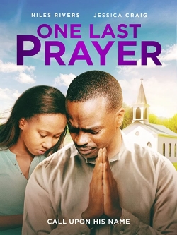 Watch One Last Prayer movies free Primewire