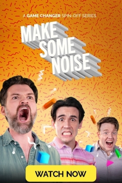 Watch Make Some Noise movies free Primewire