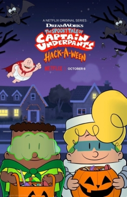 Watch The Spooky Tale of Captain Underpants Hack-a-ween movies free Primewire