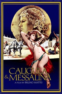 Watch Caligula and Messalina movies free Primewire