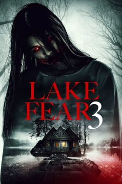 Watch Lake Fear 3 movies free Primewire