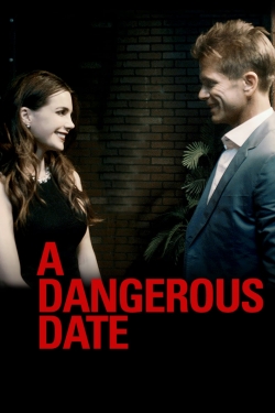 Watch A Dangerous Date movies free Primewire