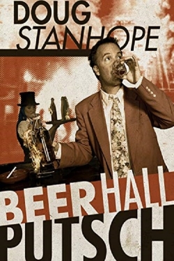 Watch Doug Stanhope: Beer Hall Putsch movies free Primewire